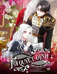 Trong Cơn Giận, Tôi Quyết Định Thử Làm Nữ Chính đọc online